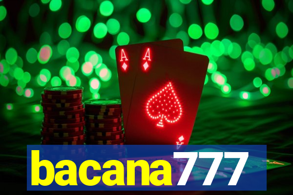 bacana777