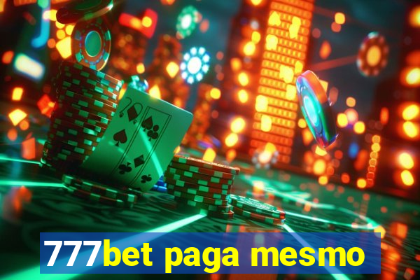 777bet paga mesmo