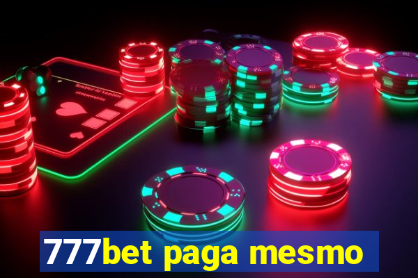 777bet paga mesmo