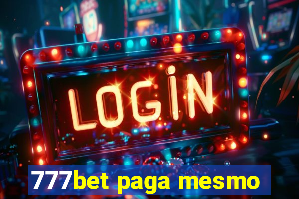 777bet paga mesmo