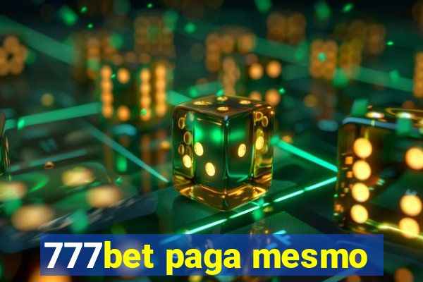 777bet paga mesmo