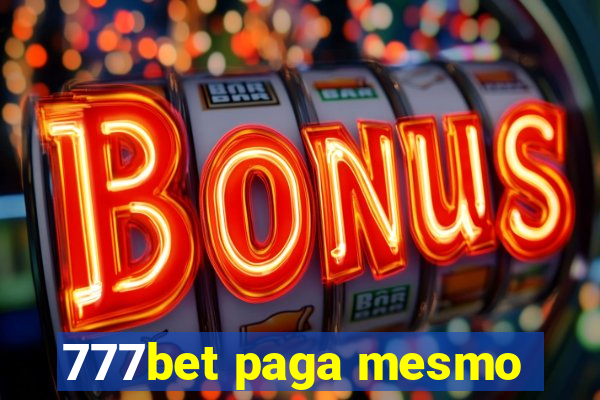 777bet paga mesmo