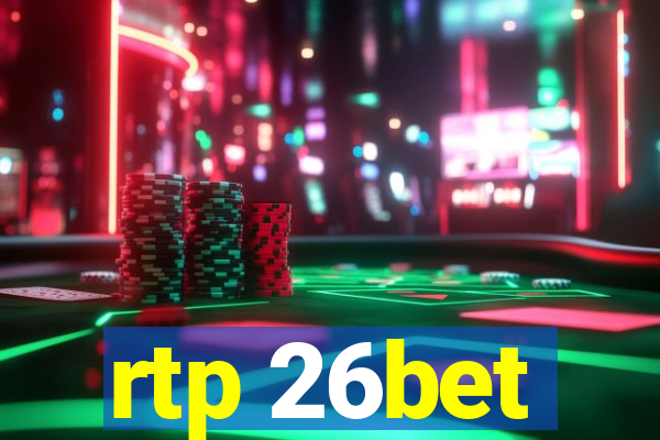 rtp 26bet