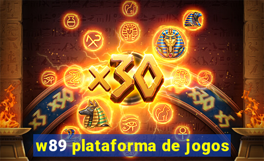 w89 plataforma de jogos