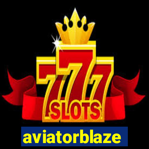 aviatorblaze