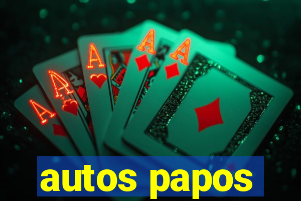 autos papos