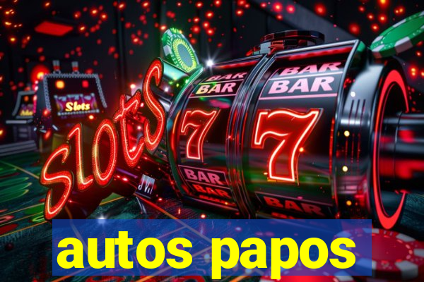 autos papos