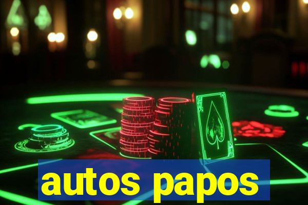 autos papos