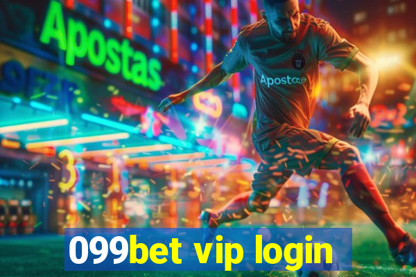 099bet vip login