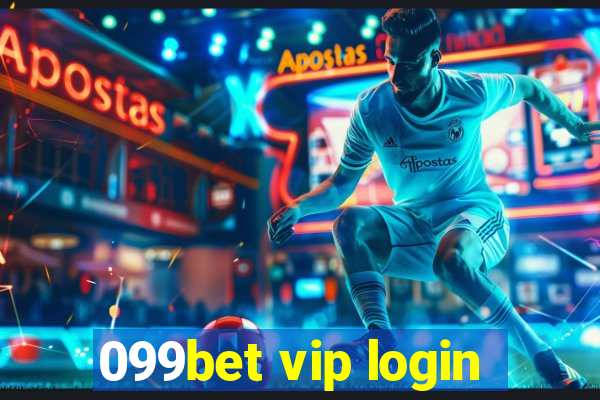 099bet vip login