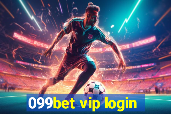 099bet vip login