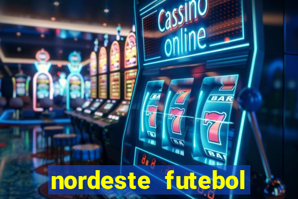 nordeste futebol net vip