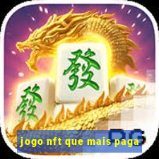 jogo nft que mais paga