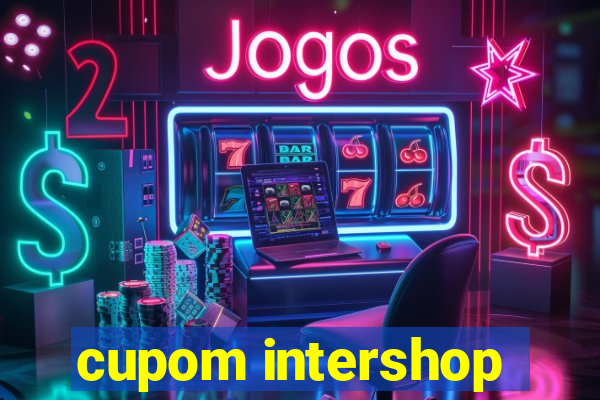 cupom intershop