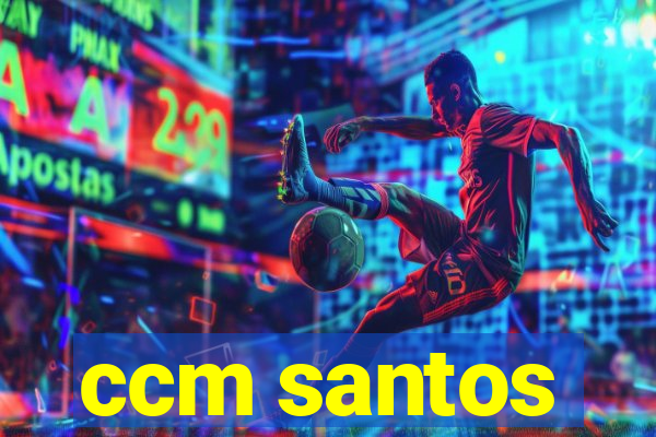 ccm santos