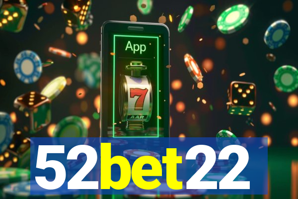 52bet22