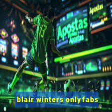 blair winters onlyfabs