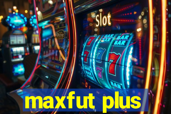 maxfut plus