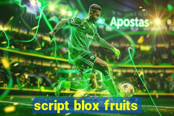 script blox fruits