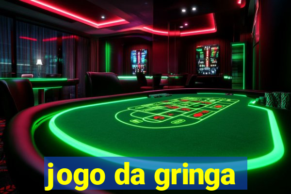 jogo da gringa