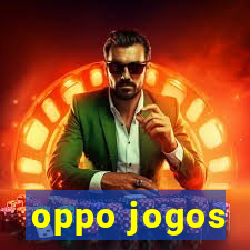 oppo jogos