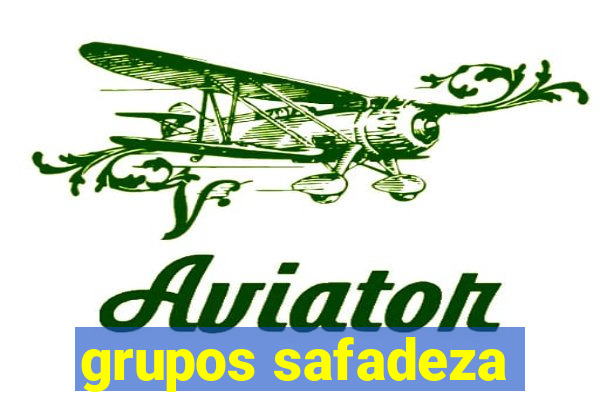 grupos safadeza