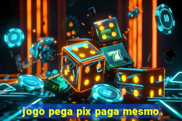 jogo pega pix paga mesmo