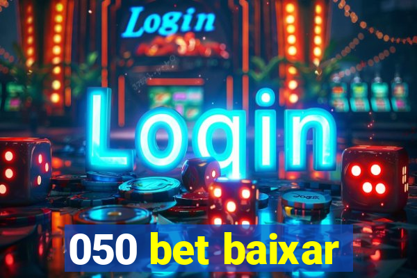 050 bet baixar