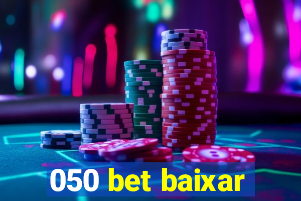 050 bet baixar