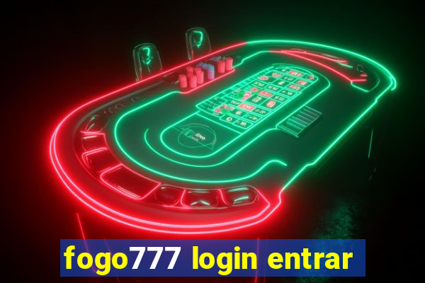 fogo777 login entrar