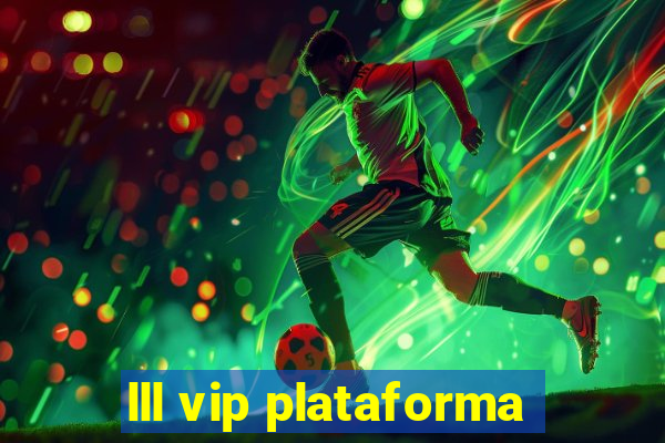 lll vip plataforma