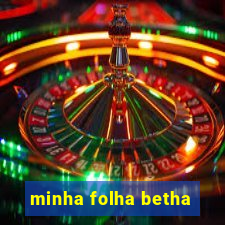 minha folha betha