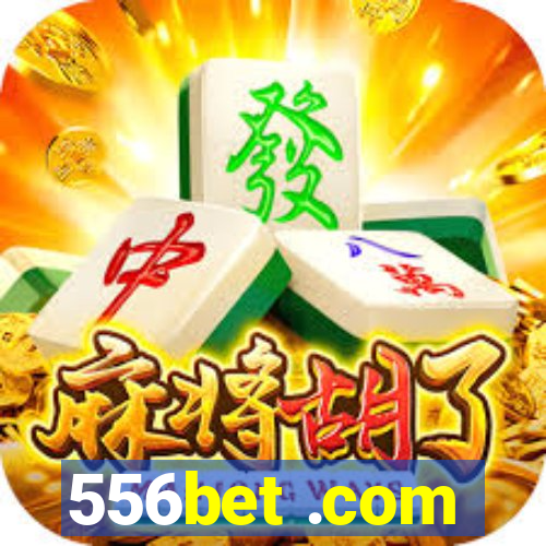 556bet .com