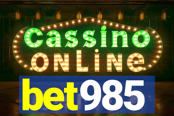 bet985