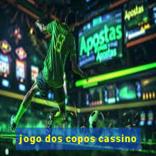 jogo dos copos cassino