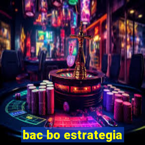 bac bo estrategia