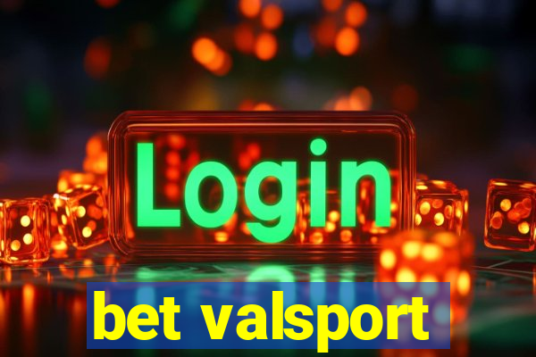 bet valsport