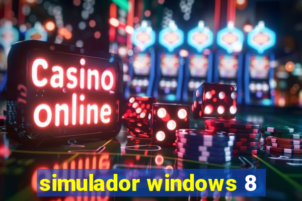 simulador windows 8