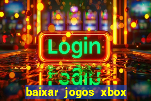 baixar jogos xbox 360 rgh torrent