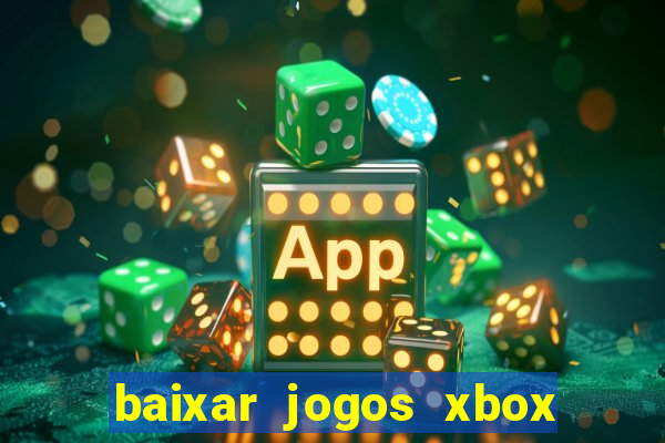 baixar jogos xbox 360 rgh torrent