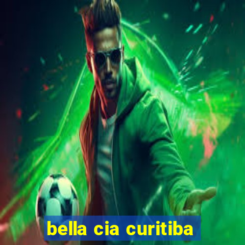 bella cia curitiba