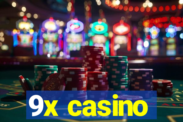 9x casino