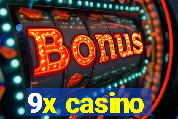 9x casino