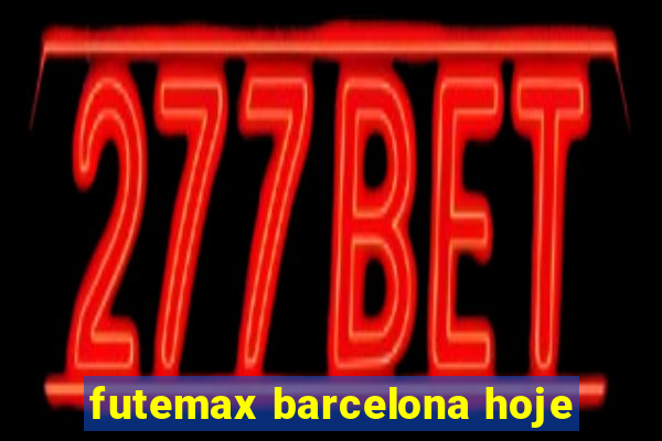 futemax barcelona hoje