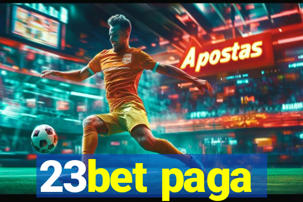 23bet paga