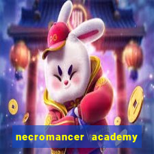 necromancer academy and the genius summoner 52