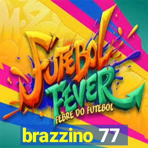 brazzino 77