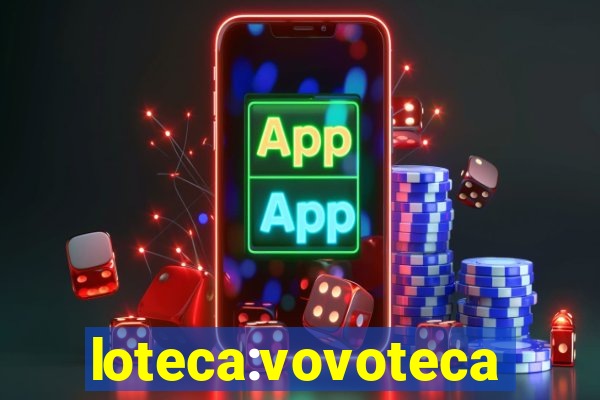 loteca:vovoteca