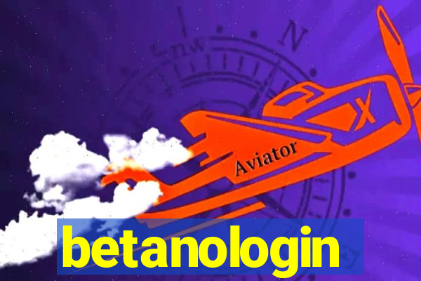 betanologin