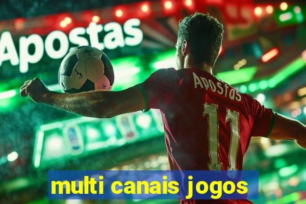 multi canais jogos